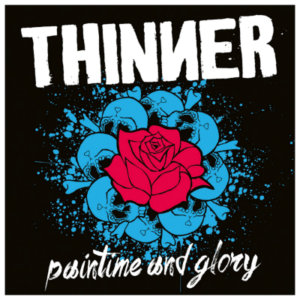 Thinner - "Paintime And Glory" (LP 12" - black)