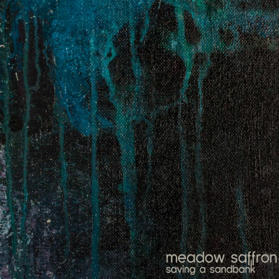 Meadow Saffron - "Saving A Sandbank" (Digi-CD)