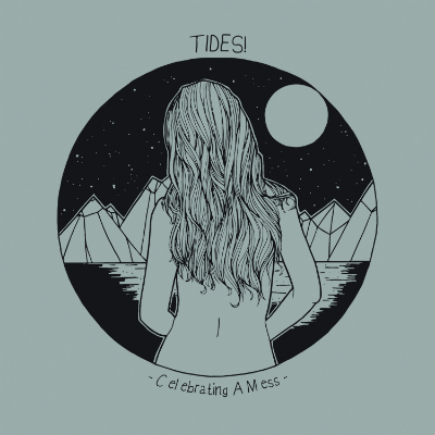 Tides! - "Celebrating A Mess" (LP 12" - blue - lim.)