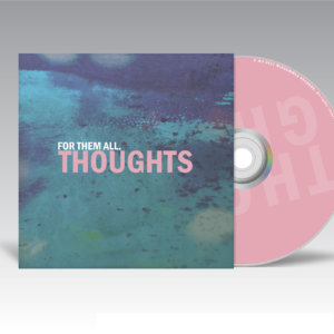 For Them All - "Thoughts" (CD-Papersleeve)
