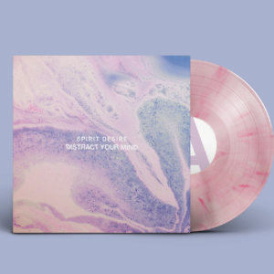 Spirit Desire - "Distract Your Mind" (LP 12" - white/red marbled)