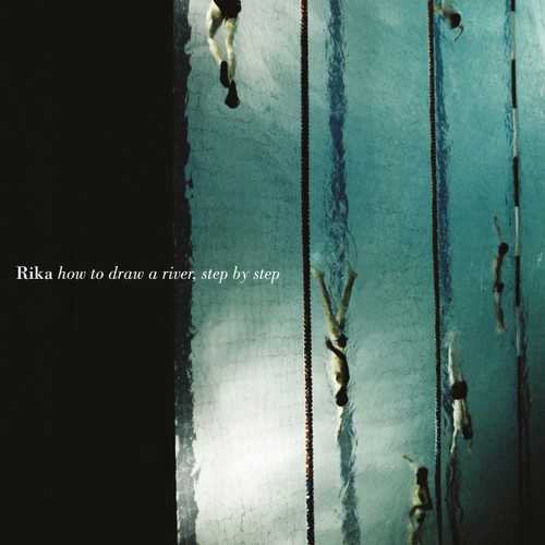 Rika - "How To Draw A River, Step By Step" (LP 12", blue, Goddamn)