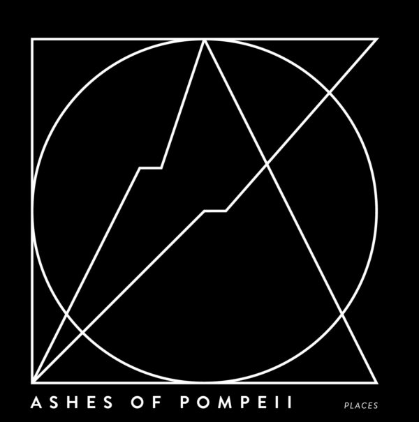 Ashes Of Pompeii - Places (LP 12")
