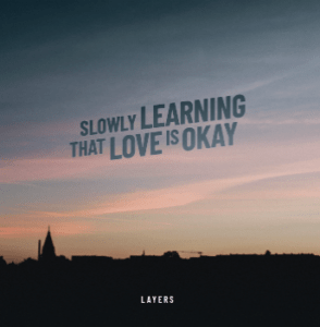 Layers - "Slowly Learing That Love Is Okay" (LP 12" - pink)
