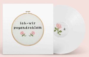 Pogendroblem - "Ich - Wir" (12" LP - white)