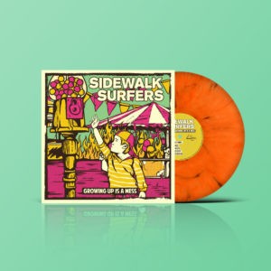 Sidewalk Surfers - "Growing Up Is A Mess"